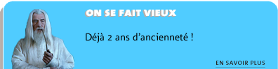 Le 30/12/11 : Membre depuis deux ans