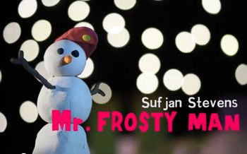 Clip du jour : Mr. Frosty Man de Sufjan Stevens