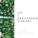 Les 2 Anniversaires d'Ariane