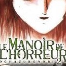 Le Manoir de l'Horreur vol 02