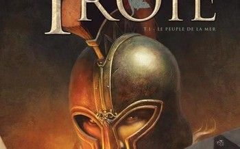Troie - Tome 1 - Le peuple de la mer