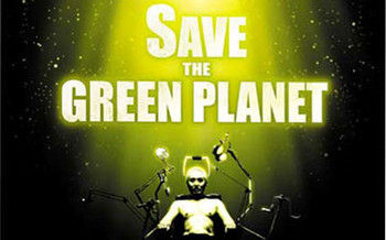 Save the green planet, les E.T. ont du soucis à se faire (et les autres aussi)