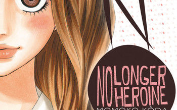 No Longer Heroine T.1