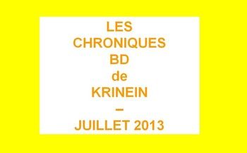 Les sorties BD de Juillet 2013 chroniquées par KRINEIN