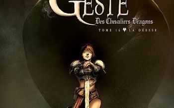 Geste des Chevaliers Dragons (La) - Tome 16 - La Déesse