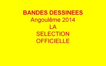 Angoulême 2014 : La sélection officielle