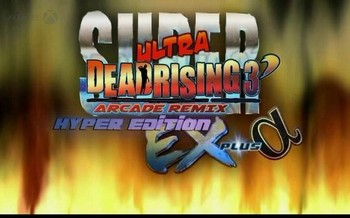 E3 - Super Ultra Dead Rising 3 Arcade Remix Hyper Edition EX Plus Alpha