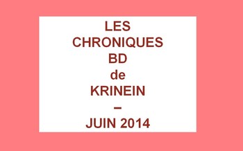 Les sorties BD de Juin 2014 chroniquées par KRINEIN