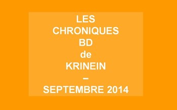 Les sorties BD de Septembre 2014 chroniquées par KRINEIN