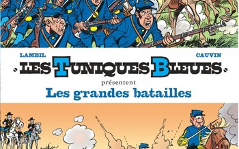 Les tuniques bleues présentent ..., Les grandes batailles 