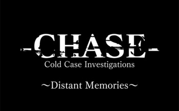 Chase : Cold Case Investigations ~Distant Memories~ - Test