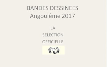 Festival d'angoulême 2017 : la sélection officielle