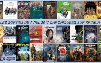 Les sorties BD d'avril 2017 chroniquées par KRINEIN