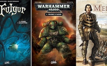 Soleil : Le Fulgur T1, Médicis T2, Warhammer 40000 T1