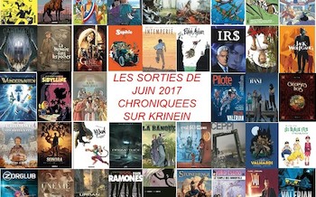 Les sorties BD de juin 2017 chroniquées par KRINEIN