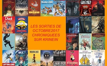 Les sorties BD d'octobre 2017 chroniquées par KRINEIN