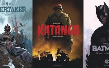 Dargaud : Batman, Undertaker T4, Katanga T2