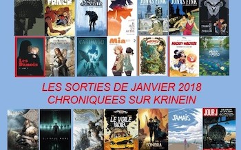 Les sorties BD de janvier 2018 chroniquées par KRINEIN