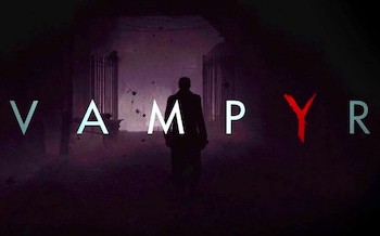 Vampyr - Présentation