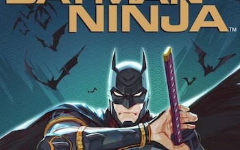 Batman Ninja - Bat'magnifaïque, ma chérie ?