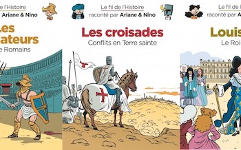 Dupuis : Le fil de l'histoire - Les croisades, Les gladiateurs, Louis XIV