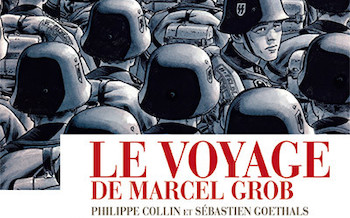 Le voyage de Marcel Grob