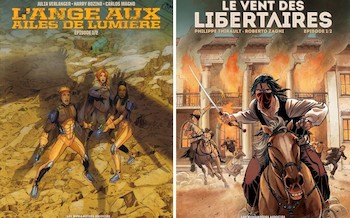 Les Humanoïdes Associés : Le vent des libertaires T1, L'ange aux ailes de lumière T1