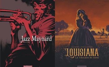 Dargaud : Louisiana T1, Jazz Maynard T7
