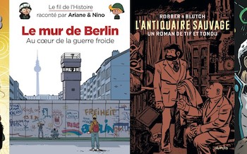 Dupuis : Le fil de l'histoire - Le mur de Berlin, Karma city, Zorglub T3, Le roman de Tif et Tondu