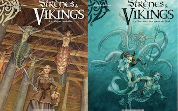 Les Humanoïdes Associés : Sirènes et Vikings T3&4