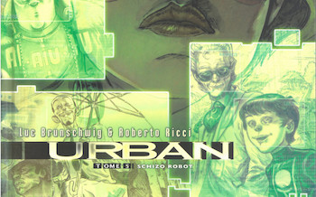 Urban - Tome 5  - Schizo robot 
