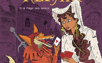La chanson de Renart - Tome 2 : La magie sans miracle