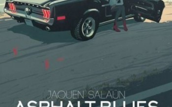 Asphalt Blues chez Les Humanoïdes : Attention pépite graphique