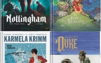 Le Lombard : Duke T6, Karmela Krimm T2, Nottingham T2, La forêt du Temps T1