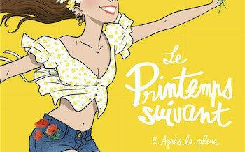 Le printemps suivant - Tome 2 - Après la pluie