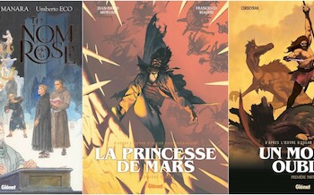Glénat : Le nom de la rose T1, Un monde oublié T1, La Princesse de Mars (T1)