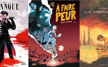 Soleil : Exsangue T2, A faire peur T1, La Mécanique T2