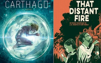 Les Humanos : Carthago T16 et That distant Fire