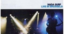 Critique Nada Surf - Live in Brussels