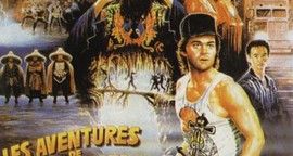 Critique Les aventures de Jack Burton dans les griffes du Mandarin