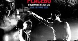 Critique Indochine - Paradize show / Placebo - Soulmates never die