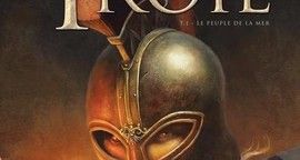Troie - Tome 1 - Le peuple de la mer