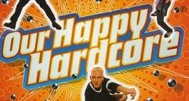 Critique Scooter - Our Happy Hardcore