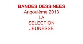 Angoulême 2013 : la sélection jeunesse