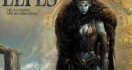 Elfes - Tome 1 - Le Crystal des elfes bleus