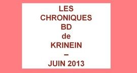 Les sorties BD de Juin 2013 chroniquées par KRINEIN