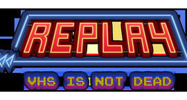 Replay : VHS is not Dead - La nouvelle combinaison réflexion/plates-formes