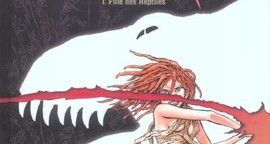 Critique Feux  - Tome 1 - Fille des Reptiles