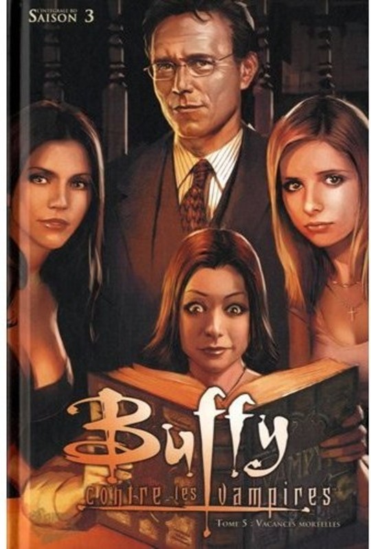 Buffy contre les vampires - 1999 - Vacances mortelles