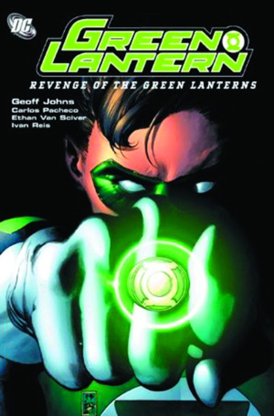 Green Lantern - Rebirth, No Fear, Revenge of the Green Lanterns & Wanted: Hal Jordan